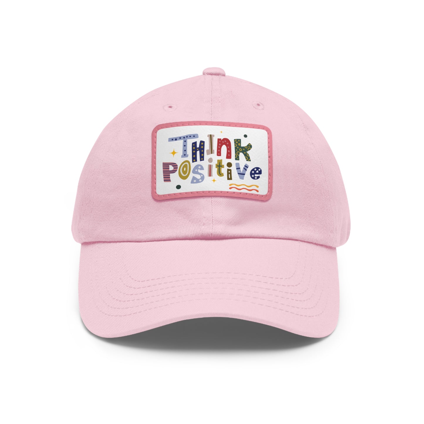 Dad Hat with Leather Patch (Rectangle) Think Positive