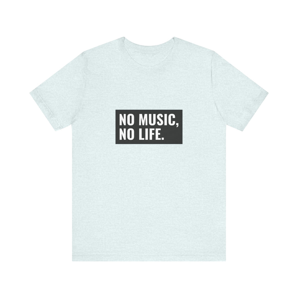 
                      
                        UNISEX (NO MUSIC, NO LIFE)
                      
                    