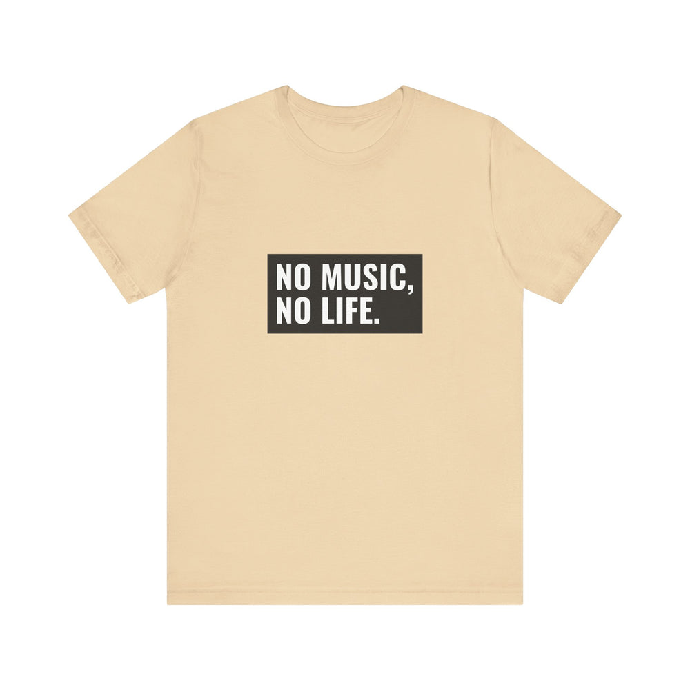 
                      
                        UNISEX (NO MUSIC, NO LIFE)
                      
                    