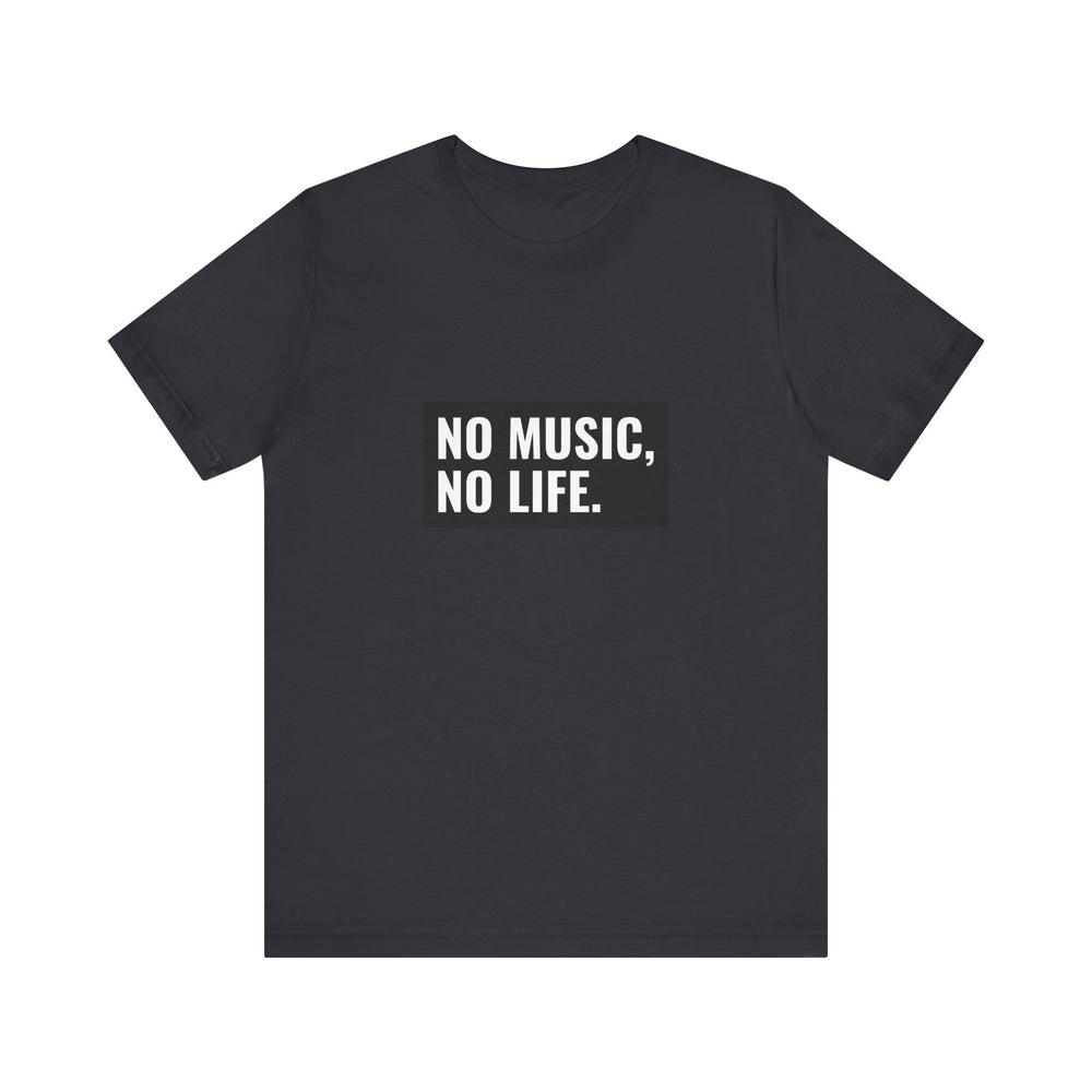 
                      
                        UNISEX (NO MUSIC, NO LIFE)
                      
                    