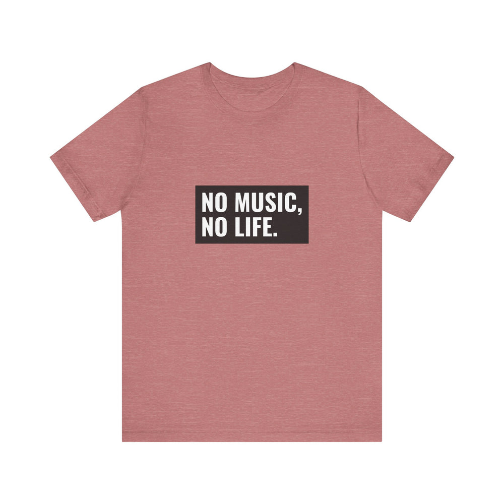 
                      
                        UNISEX (NO MUSIC, NO LIFE)
                      
                    