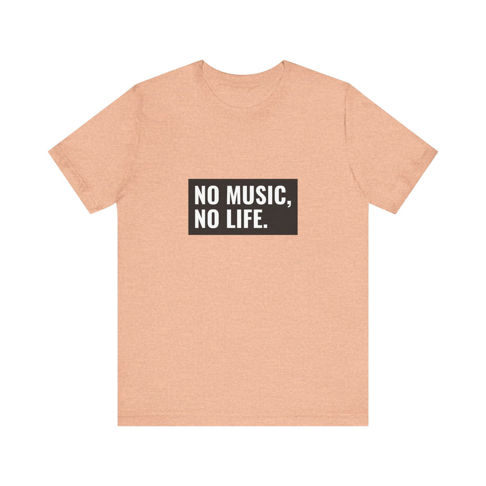 
                      
                        UNISEX (NO MUSIC, NO LIFE)
                      
                    