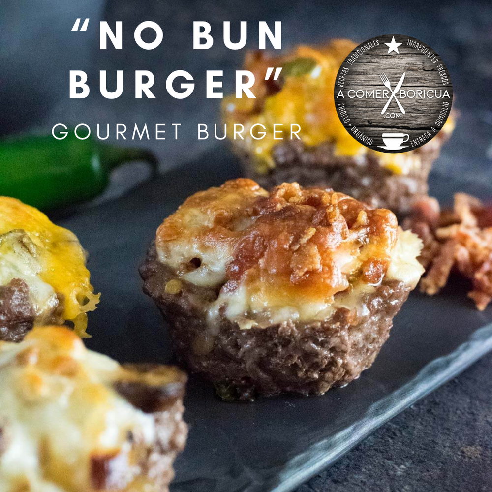 'THE NO BUN BURGER"